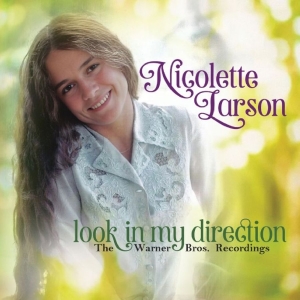 Nicolette Larson - Look In My Direction: The Warner Br i gruppen VI TIPSAR / Fredagsreleaser / 2025-11-14 hos Bengans Skivbutik AB (5641380)