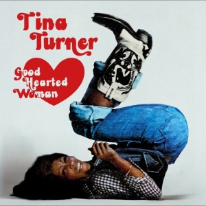 Tina Turner - Good Hearted Woman The Definitive E i gruppen VI TIPSAR / Fredagsreleaser / 2025-11-21 hos Bengans Skivbutik AB (5641391)