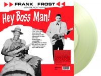 Frank Frost With The Night Hawks - Hey Boss Man (Clear Vinyl Lp) i gruppen VINYL / Blues hos Bengans Skivbutik AB (5641518)