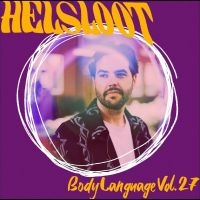 Helsloot - Body Language Vol. 27 i gruppen VI TIPSAR / Fredagsreleaser / 2025-11-14 hos Bengans Skivbutik AB (5641573)