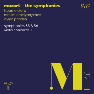 Il Pomo D'oro & Maxim Emelyanychev & Aylen Pritchin - Mozart: Symphonies Nos. 35 & 36 / Violin Concerto No. 3 i gruppen VI TIPSAR / Fredagsreleaser / 2025-10-10 hos Bengans Skivbutik AB (5641871)