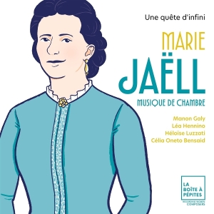 Manon Galy & Lea Hennino & Heloise Luzz & Celia Oneto Bensaid - Marie Jaell: Une Quete D'infini - Musique De Chambre i gruppen VI TIPSAR / Fredagsreleaser / 2025-10-10 hos Bengans Skivbutik AB (5641872)