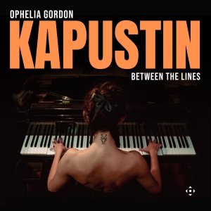 Nikolai Kapustin - Between The Lines i gruppen VI TIPSAR / Fredagsreleaser / 2025-11-14 hos Bengans Skivbutik AB (5641887)
