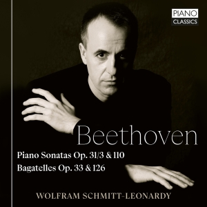 Ludwig Van Beethoven - Piano Sonatas Op.31/3 & 110, Bagate i gruppen VI TIPSAR / Fredagsreleaser / 2025-11-07 hos Bengans Skivbutik AB (5641901)