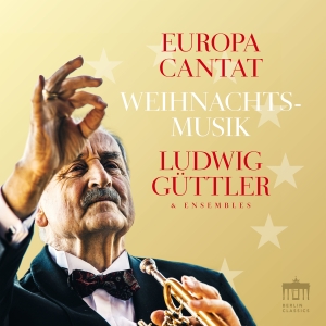 Ludwig Güttler - Europa Cantat - Christmas Music i gruppen VI TIPSAR / Fredagsreleaser / 2025-11-07 hos Bengans Skivbutik AB (5641905)
