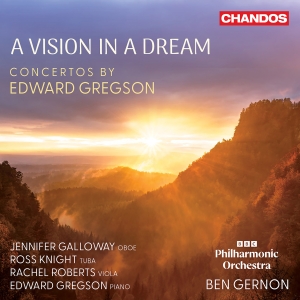 Edward Gregson - A Vision In A Dream - Concertos i gruppen VI TIPSAR / Fredagsreleaser / 2025-11-14 hos Bengans Skivbutik AB (5641913)