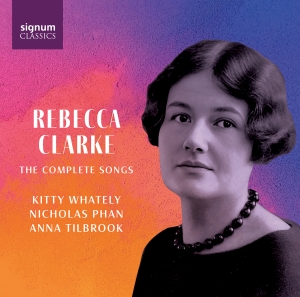 Rebecca Clarke - The Complete Songs i gruppen VI TIPSAR / Fredagsreleaser / 2025-11-07 hos Bengans Skivbutik AB (5641930)