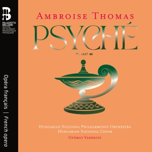 Ambroise Thomas - Psyché i gruppen VI TIPSAR / Fredagsreleaser / 2025-11-07 hos Bengans Skivbutik AB (5642040)