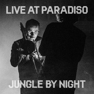 Jungle By Night - Live At Paradiso i gruppen VI TIPSAR / Fredagsreleaser / 2025-10-03 hos Bengans Skivbutik AB (5642080)