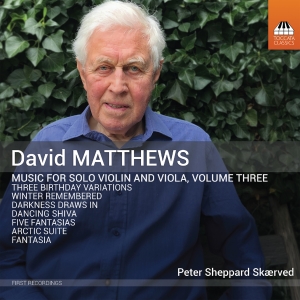 David Matthews - Music For Solo Violin And Viola, Vo i gruppen VI TIPSAR / Fredagsreleaser / 2025-11-07 hos Bengans Skivbutik AB (5642086)