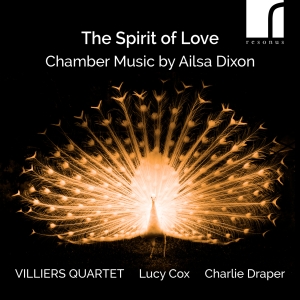 Ailsa Dixon - The Spirit Of Love - Chamber Music i gruppen VI TIPSAR / Fredagsreleaser / 2025-11-07 hos Bengans Skivbutik AB (5642093)