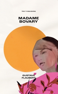 Gustave Flaubert - Madame Bovary i gruppen ÖVRIGT / Pocketböcker hos Bengans Skivbutik AB (5642157)