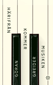 Göran Greider - Härifrån Kommer Musiken i gruppen ÖVRIGT / Övriga böcker hos Bengans Skivbutik AB (5642163)