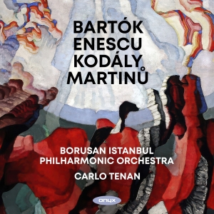 Borusan Istanbul Philharmonic Orche - Bartók, Enescu, Kodály, Martinu: Or i gruppen CD / Klassiskt hos Bengans Skivbutik AB (5642263)