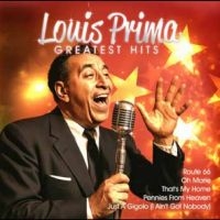 Prima Louis - Greatest Hits i gruppen VI TIPSAR / Fredagsreleaser / 2025-09-26 hos Bengans Skivbutik AB (5642273)