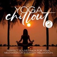 Various - Yoga Chillout i gruppen VI TIPSAR / Fredagsreleaser / 2025-09-26 hos Bengans Skivbutik AB (5642286)