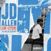 Jd Allen - Love Letters (The Ballad Sesss i gruppen VI TIPSAR / Fredagsreleaser / 2025-09-26 hos Bengans Skivbutik AB (5642314)