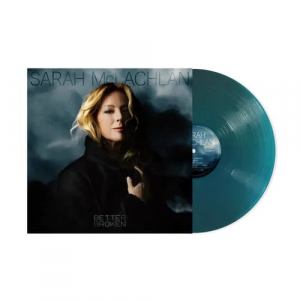Sarah Mclachlan - Better Broken (Translucent Sea Blue Vinyl) i gruppen VI TIPSAR / Fredagsreleaser / 2025-09-19 hos Bengans Skivbutik AB (5642441)