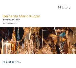Bernardo Mario Kuczer - The Loudest Sky i gruppen VI TIPSAR / Fredagsreleaser / 2025-10-24 hos Bengans Skivbutik AB (5642502)