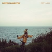 Lower Slaughter - Deep Living i gruppen VINYL / Pop-Rock hos Bengans Skivbutik AB (5642574)