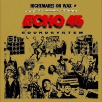 Nightmares On Wax - Echo45 Sound System (Gold Vinyl) i gruppen VI TIPSAR / Fredagsreleaser / 2025-12-05 hos Bengans Skivbutik AB (5642603)