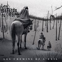 Les Bâtards Du Roi - Les Chemins De L'exil (Digipack) i gruppen VI TIPSAR / Fredagsreleaser / 2025-10-10 hos Bengans Skivbutik AB (5642630)