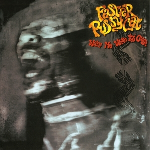 Faster Pussycat - Wake Me When It's Over i gruppen VI TIPSAR / Fredagsreleaser / 2025-10-31 hos Bengans Skivbutik AB (5642733)