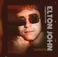Elton John - Undercover 12 Classic Covers From 1 i gruppen VI TIPSAR / Fredagsreleaser / 2025-10-03 hos Bengans Skivbutik AB (5642767)