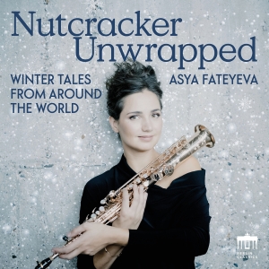 Asya Fateyeva - Nutcracker Unwrapped - Winter Tales i gruppen VI TIPSAR / Fredagsreleaser / 2025-11-21 hos Bengans Skivbutik AB (5642953)