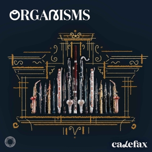 Calefax - Organisms i gruppen MUSIK / SACD / Nyheter / Klassiskt hos Bengans Skivbutik AB (5642965)