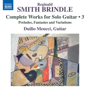 Reginald Smith Brindle - Complete Works For Solo Guitar, Vol i gruppen VI TIPSAR / Fredagsreleaser / 2025-11-28 hos Bengans Skivbutik AB (5642983)