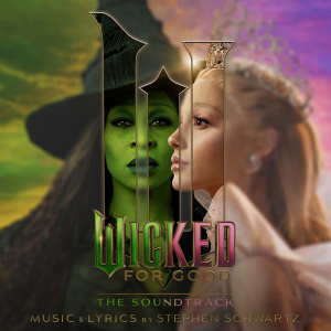Wicked: For Good - The Soundtrack (CD) i gruppen VI TIPSAR / Fredagsreleaser / 2025-11-21 hos Bengans Skivbutik AB (5643220)