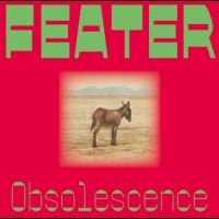 Feater - Obsolescence i gruppen VI TIPSAR / Fredagsreleaser / 2025-10-03 hos Bengans Skivbutik AB (5643487)