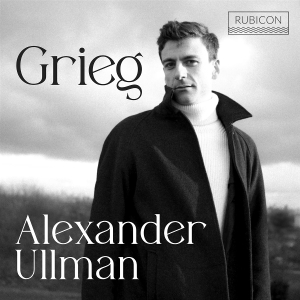 Alexander Ullman - Grieg i gruppen VI TIPSAR / Fredagsreleaser / 2025-11-21 hos Bengans Skivbutik AB (5643560)