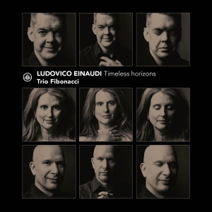 Trio Fibonacci - Ludovico Einaudi: Timeless Horizons i gruppen VI TIPSAR / Fredagsreleaser / 2025-11-07 hos Bengans Skivbutik AB (5643567)