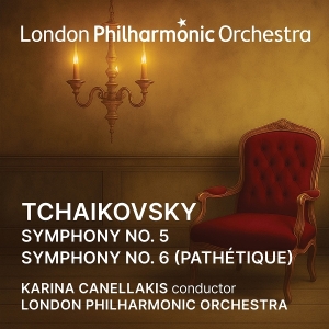 London Philharmonic Orchestra & Karina Canellakis - Tchaikovsky: Symphony No. 5/Symphony No. 6 'Pathétique' i gruppen VI TIPSAR / Fredagsreleaser / 2025-10-24 hos Bengans Skivbutik AB (5643570)
