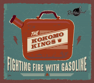 The Kokomo Kings - Fighting Fire With Gasoline (Black Vinyl LP) i gruppen VINYL / Pop-Rock hos Bengans Skivbutik AB (5643604)