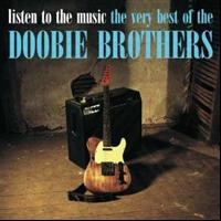 The Doobie Brothers - Listen To The Music - The Very i gruppen ÖVRIGT / KalasCDx hos Bengans Skivbutik AB (564370)