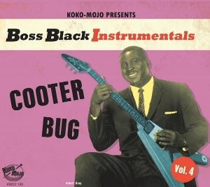 Various Artists - Boss Black Instrumentals Vol.4- Cooter Bug i gruppen CD / Blues hos Bengans Skivbutik AB (5643915)