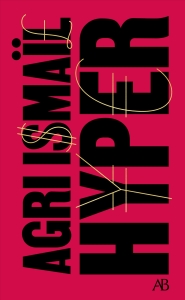 Agri Ismaïl - Hyper i gruppen ÖVRIGT / Pocketböcker hos Bengans Skivbutik AB (5643918)