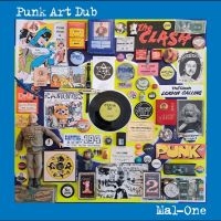 Mal-One - Punk Art Dub i gruppen VI TIPSAR / Startsida - Vinyl Nyheter & Kommande hos Bengans Skivbutik AB (5643950)