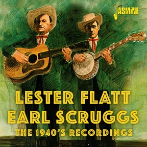 Lester Flatt & Earl Scruggs - The 1940S Recordings i gruppen VI TIPSAR / Fredagsreleaser / 2025-10-10 hos Bengans Skivbutik AB (5643980)