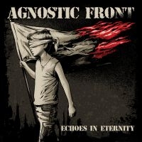 Agnostic Front - Echoes In Eternity (CD) i gruppen VI TIPSAR / Fredagsreleaser / 2025-11-07 hos Bengans Skivbutik AB (5643990)