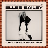 Elles Bailey - Can't Take Away My Story i gruppen CD / Kommande / Pop-Rock hos Bengans Skivbutik AB (5643991)