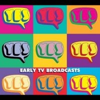 Yes - Early Tv Broadcasts i gruppen CD / Pop-Rock hos Bengans Skivbutik AB (5644182)
