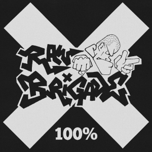Raw Brigade - 100% i gruppen VI TIPSAR / Fredagsreleaser / 2025-11-21 hos Bengans Skivbutik AB (5644293)