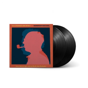 Rufus Wainwright - I'm A Stranger Here Myself: Wainwright Does Weill (2LP) i gruppen VI TIPSAR / Fredagsreleaser / 2025-11-21 hos Bengans Skivbutik AB (5644346)