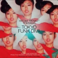 Hitomi ?Penny? Tohyama - Tokyo Funk Diva i gruppen VI TIPSAR / Fredagsreleaser / 2025-11-28 hos Bengans Skivbutik AB (5644880)