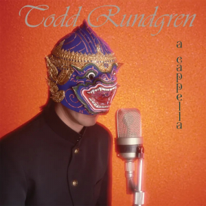 Todd Rundgren - A Cappella Rsd Bf i gruppen VI TIPSAR / Fredagsreleaser / 2025-11-28 hos Bengans Skivbutik AB (5645003)