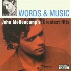 John Mellencamp - Words & Music/Greate i gruppen CD / Best Of,Pop-Rock hos Bengans Skivbutik AB (564505)
